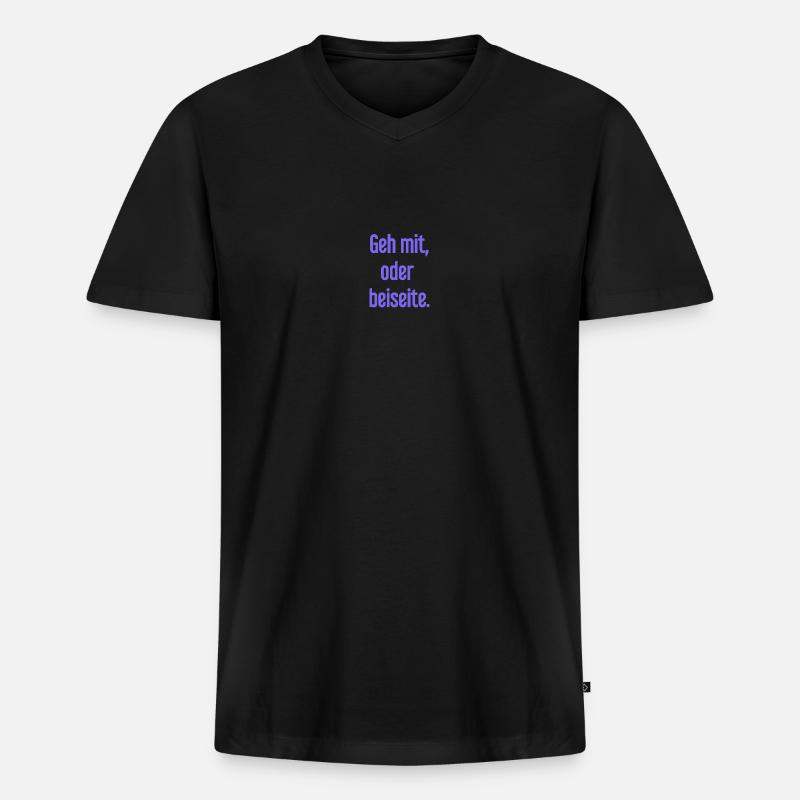Geh mit oder beiseite - Männer Premium Bio T-Shirt mit V-Ausschnitt - Schwarz