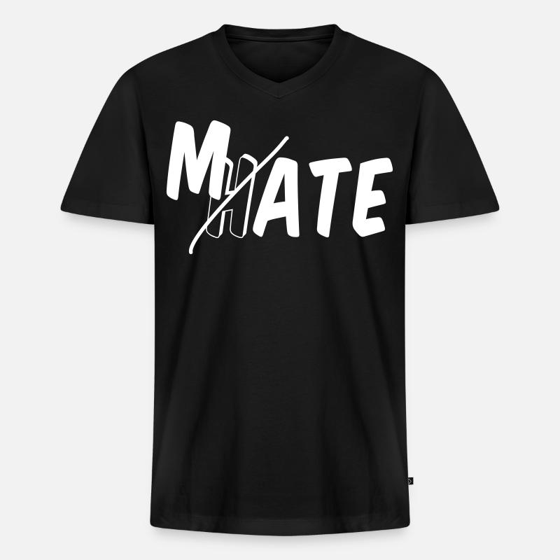 Mate - don’t hate - Männer Premium Bio T-Shirt mit V-Ausschnitt - Schwarz