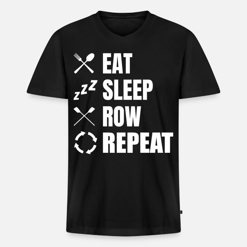 Eat Sleep Row Repeat - Männer Premium Bio T-Shirt mit V-Ausschnitt - Schwarz