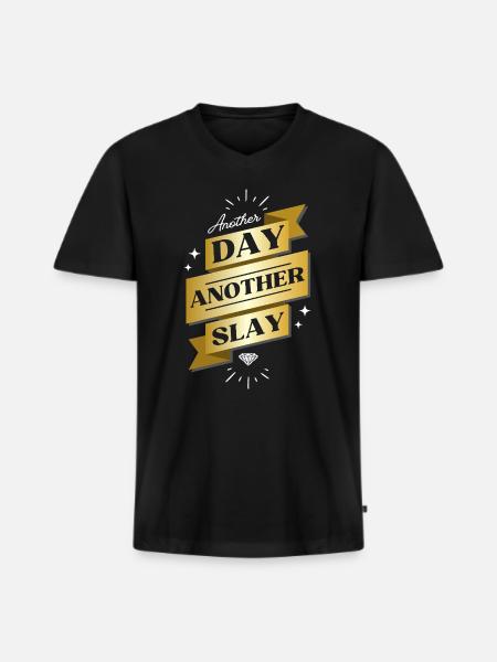 Another Day Another Slay – Glam Statement - Men's Premium Organic T-shirt with V-neck - black