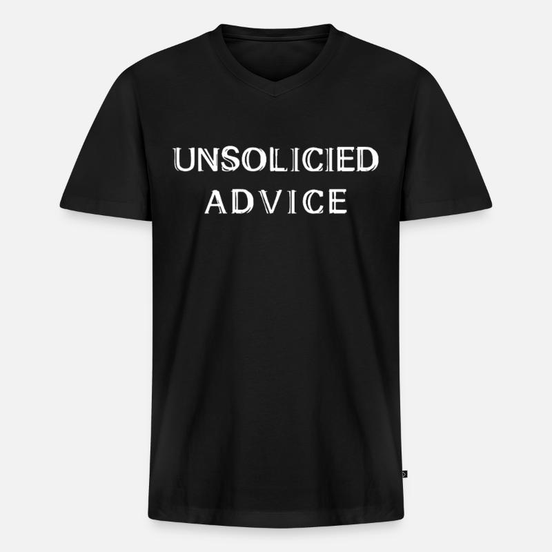 Unsolicited Advice - Männer Premium Bio T-Shirt mit V-Ausschnitt - Schwarz
