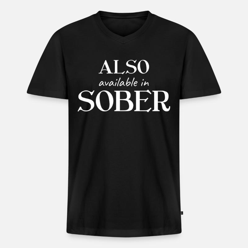 Also Available In Sober - Männer Premium Bio T-Shirt mit V-Ausschnitt - Schwarz