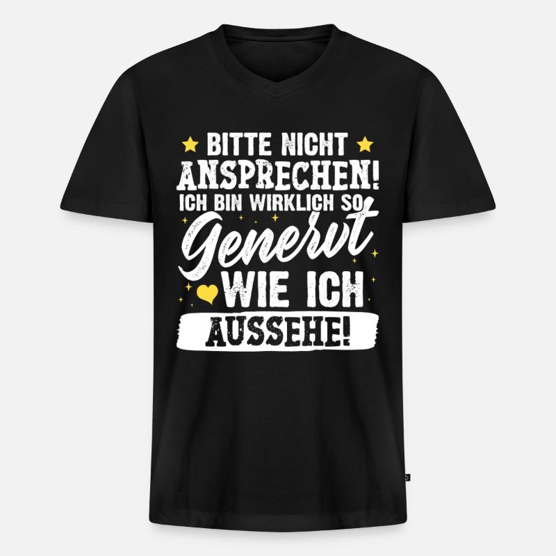 Malle BITTE NICHT ANSPRECHEN Lustiges - Männer Premium Bio T-Shirt mit V-Ausschnitt - Schwarz