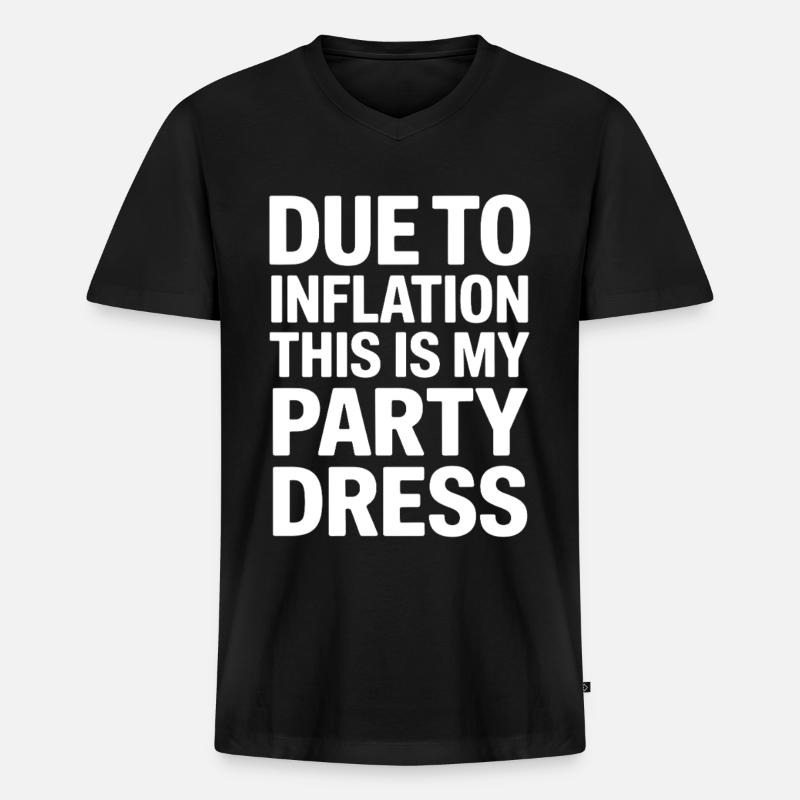 Inflation-Partykleid Spruch - Männer Premium Bio T-Shirt mit V-Ausschnitt - Schwarz