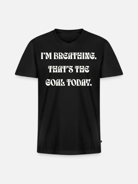 Je respire, c’est l’objectif aujourd’hui - T-shirt encolure en V Premium bio Homme - noir