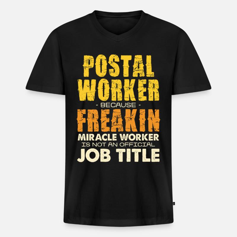 Postal Worker Freakin Miracle Tee - Männer Premium Bio T-Shirt mit V-Ausschnitt - Schwarz