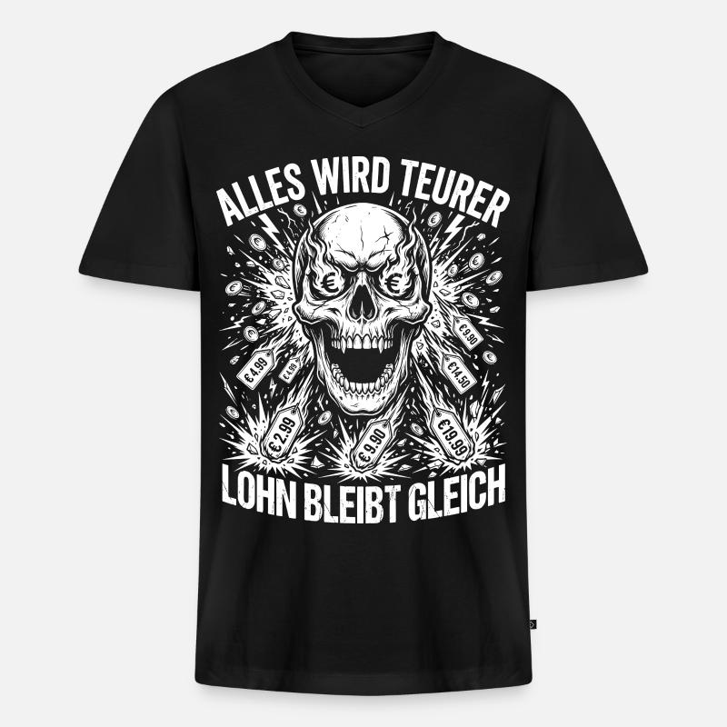 Alles Wird Teurer Lohn Bleibt Gleich - Männer Premium Bio T-Shirt mit V-Ausschnitt - Schwarz