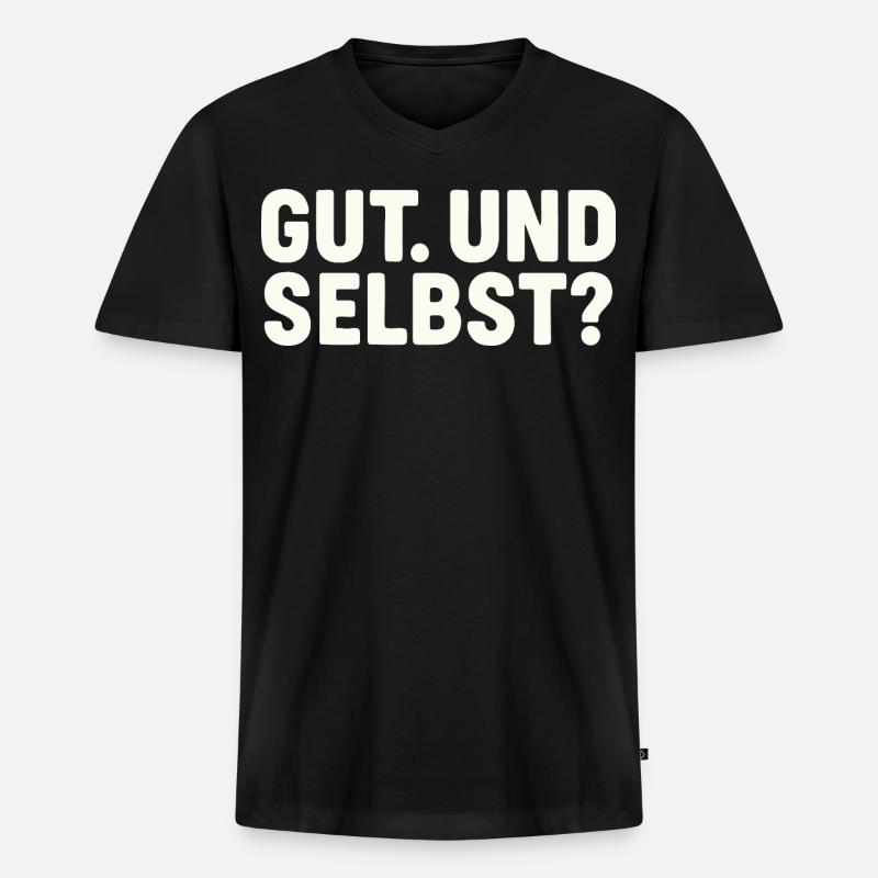 GUT. UND SELBST? - Männer Premium Bio T-Shirt mit V-Ausschnitt - Schwarz