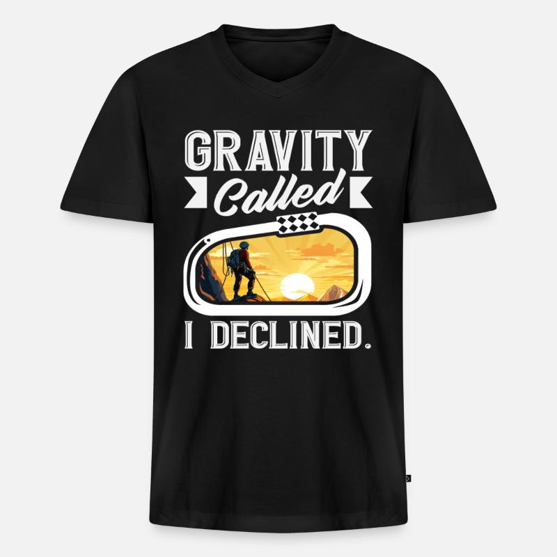 Gravity Called I Declined Lustiges Klettern - Männer Premium Bio T-Shirt mit V-Ausschnitt - Schwarz