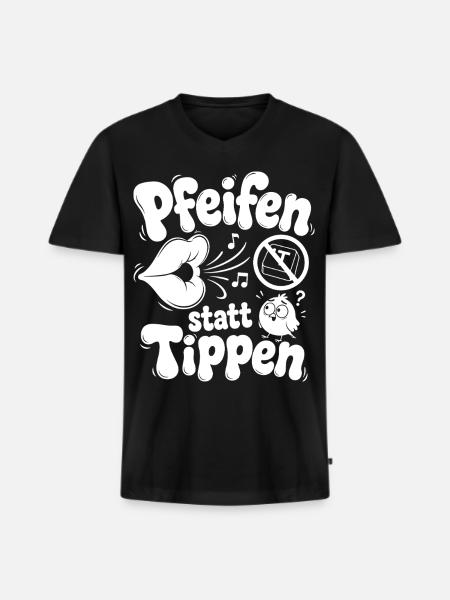 Pfeifen Statt Tippen - Männer Premium Bio T-Shirt mit V-Ausschnitt - Schwarz