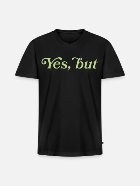 Yes, but – Minimalistisches Statement - T-shirt encolure en V Premium bio Homme - noir