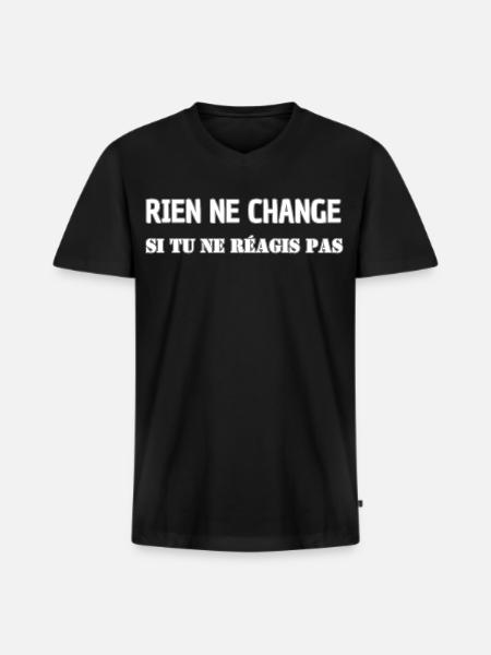 Nothing changes if you don't react - Men's Premium Organic T-shirt with V-neck - black