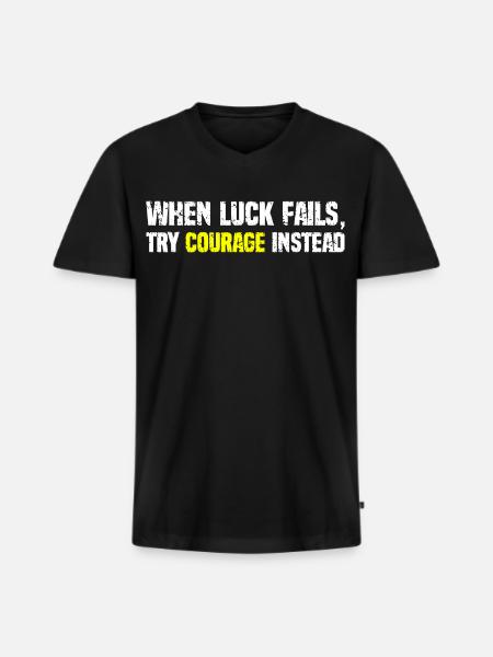 Courage Over Luck Typography - Men's Premium Organic T-shirt with V-neck - black
