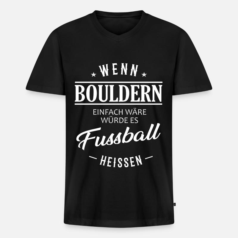 Wenn Bouldern einfach wäre - Männer Premium Bio T-Shirt mit V-Ausschnitt - Schwarz