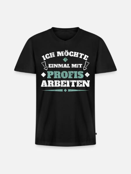 Einmal mit Profis arbeiten - Männer Premium Bio T-Shirt mit V-Ausschnitt - Schwarz