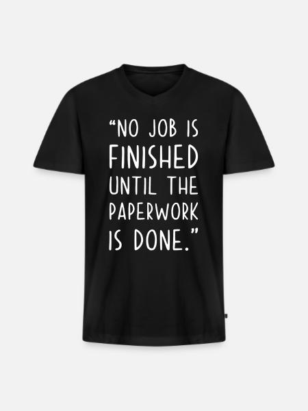 Intet job er færdigt, før papirarbejdet er gjort - Premium økologisk T-shirt med V-hals til mænd - sort