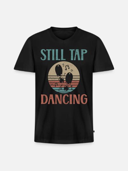 Tap Dancing Still Tap Dancing - T-shirt encolure en V Premium bio Homme - noir