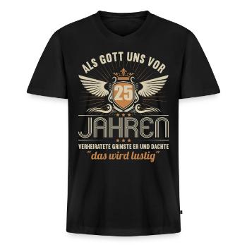 25 Jahre verheiratet wird lustig 25.Hochzeitstag - Männer Premium Bio T-Shirt mit V-Ausschnitt - Schwarz - Vorne - Nico (187cm)