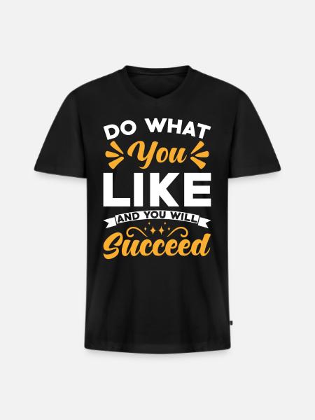 Motivation Success Saying - Men's Premium Organic T-shirt with V-neck - black