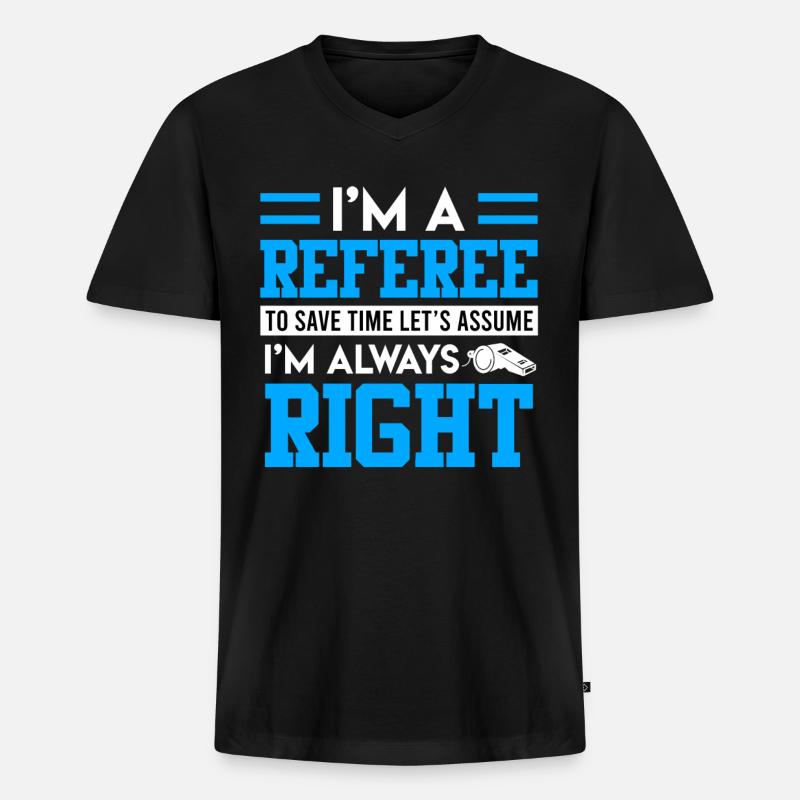 Ich bin der Schiedsrichter - Männer Premium Bio T-Shirt mit V-Ausschnitt - Schwarz