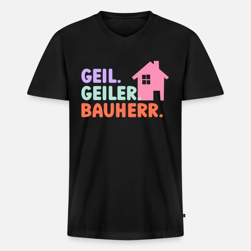 Geil Geiler Bauherr - Männer Premium Bio T-Shirt mit V-Ausschnitt - Schwarz