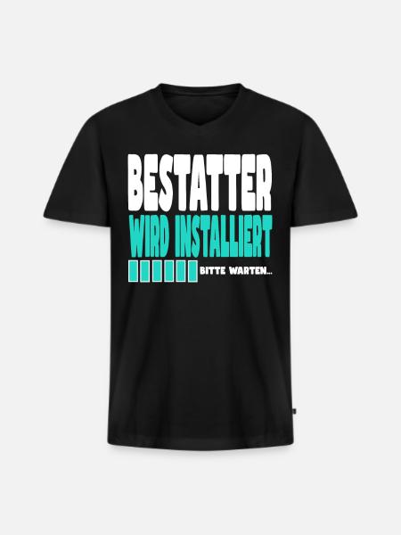 Bestatter wird installiert - Männer Premium Bio T-Shirt mit V-Ausschnitt - Schwarz