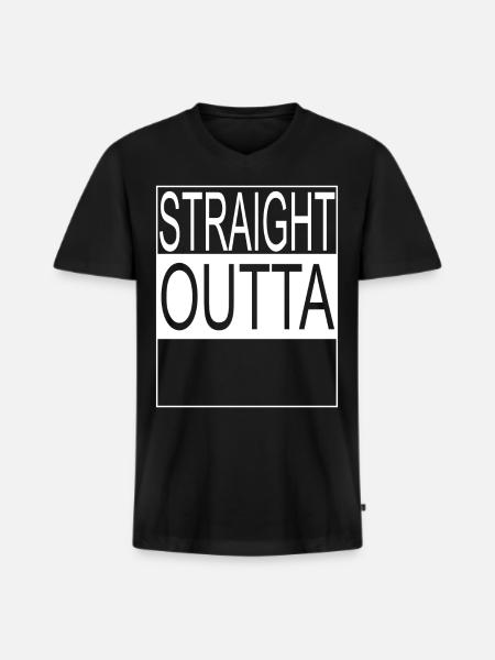 Straight outta - Männer Premium Bio T-Shirt mit V-Ausschnitt - Schwarz