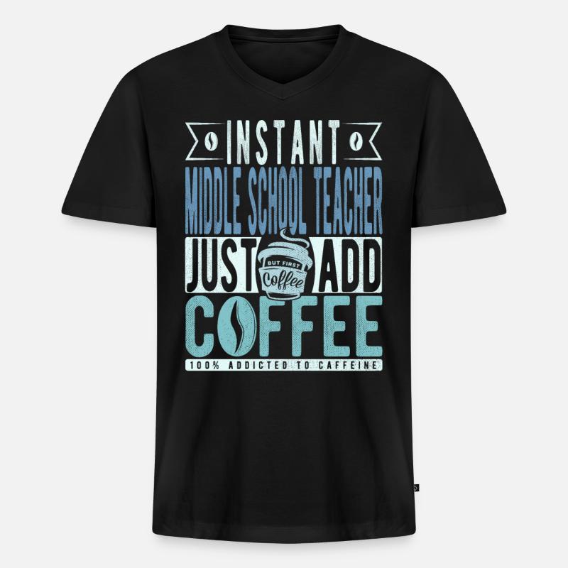 Lehrer Der Mittelschule Kaffee Spruch - Männer Premium Bio T-Shirt mit V-Ausschnitt - Schwarz
