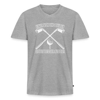 Einer von uns Beiden spielt besser - Golf Spieler - Männer Premium Bio T-Shirt mit V-Ausschnitt - Grau meliert - Vorne