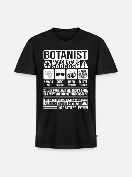 Botanist Sarcasm funny Gift Botanist - Men's Premium Organic T-shirt with V-neck - black
