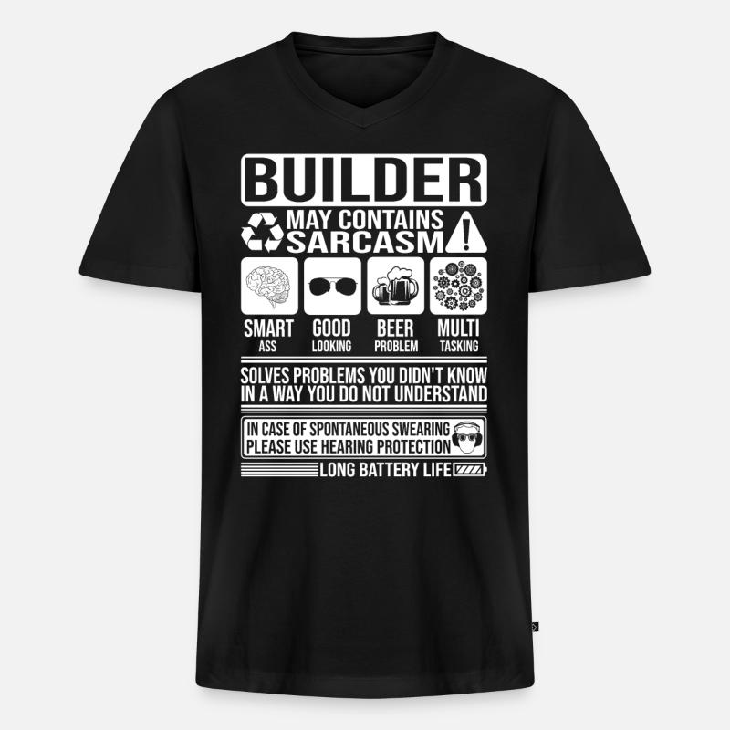 Builder Sarkasmus lustiger Geschenke-Builder - Männer Premium Bio T-Shirt mit V-Ausschnitt - Schwarz