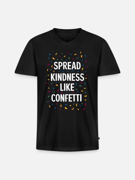 Spread Kindness Like Confetti - Men's Premium Organic T-shirt with V-neck - black