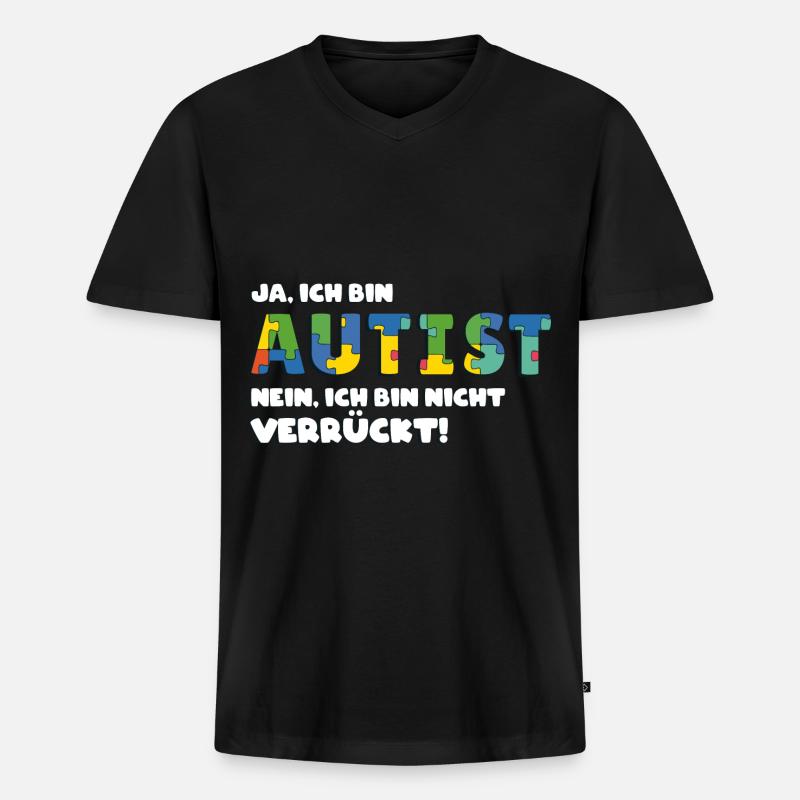 Autismus Bewusstsein Bunte Asperger Spruch - Männer Premium Bio T-Shirt mit V-Ausschnitt - Schwarz