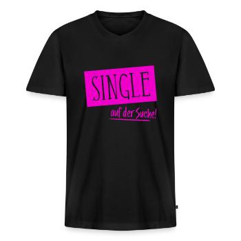 Single auf der Suche Suche Freund Freundin gesucht - Männer Premium Bio T-Shirt mit V-Ausschnitt - Schwarz - Vorne - Nico (187cm)