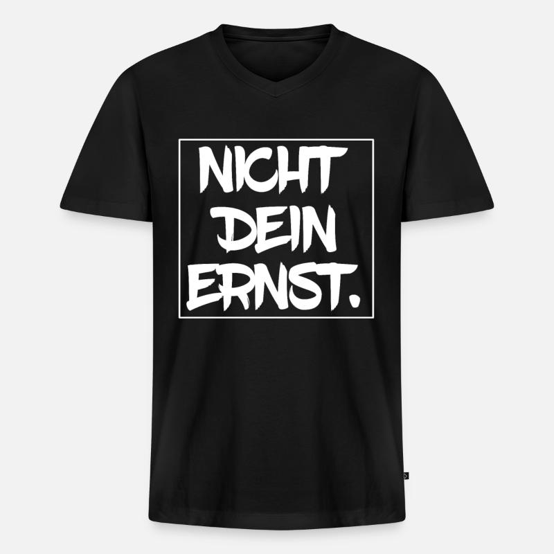 Nicht dein Ernst - Männer Premium Bio T-Shirt mit V-Ausschnitt - Schwarz