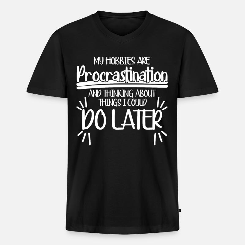 Procrastinators Procrastinating - Männer Premium Bio T-Shirt mit V-Ausschnitt - Schwarz