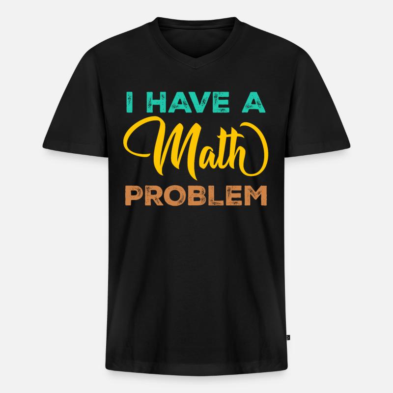 Mathematics Physics Teacher Math Maths - Men's Premium Organic T-shirt with V-neck - black