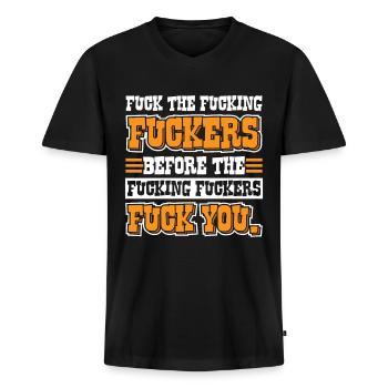 Lustige Sprüche Sprüche Fuck You Ironie Sarkasmus - Männer Premium Bio T-Shirt mit V-Ausschnitt - Schwarz - Vorne - Nico (187cm)