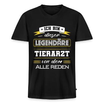 Ich Bin Dieser Legendäre Tierarzt Geschenk - Männer Premium Bio T-Shirt mit V-Ausschnitt - Schwarz - Vorne - Nico (187cm)