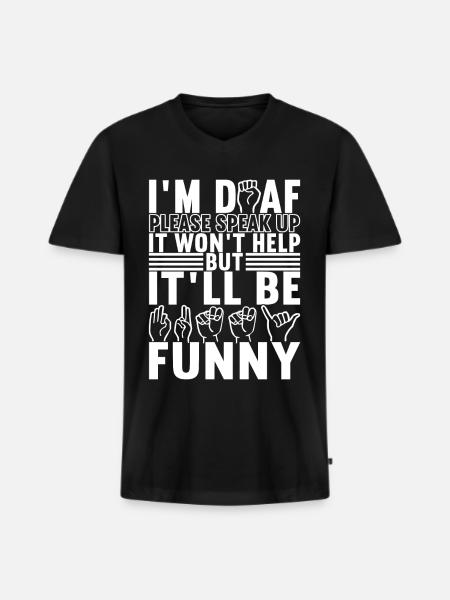 Deaf Deaf Mute Deaf - Men's Premium Organic T-shirt with V-neck - black