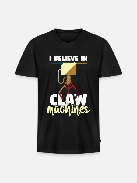 I Believe In Claw Machines - Men's Premium Organic T-shirt with V-neck - black