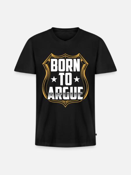 Né pour argumenter avocat - T-shirt encolure en V Premium bio Homme - noir
