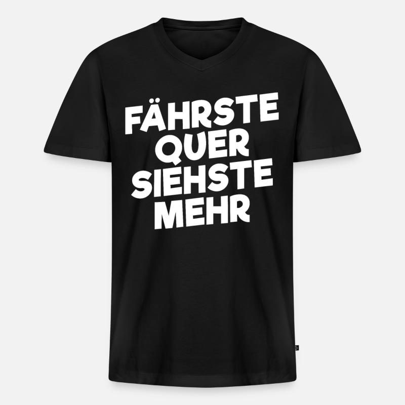 Fährste Quer Siehste Mehr - Männer Premium Bio T-Shirt mit V-Ausschnitt - Schwarz