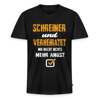 Schreiner Und Verheiratet Mir Macht Nix Mehr Angst - Männer Premium Bio T-Shirt mit V-Ausschnitt - Schwarz - Vorne - Nico (187cm)