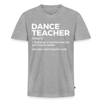 Danse pour les professeurs de danse - T-shirt encolure en V Premium bio Homme - gris chiné - Devant