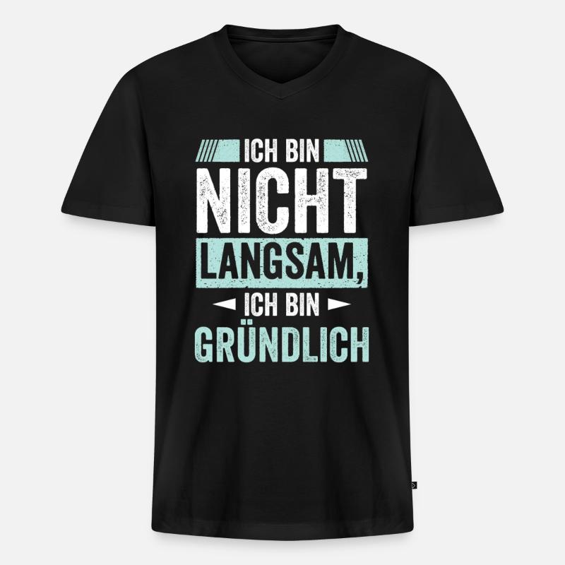 Ich bin nicht Langsam - Männer Premium Bio T-Shirt mit V-Ausschnitt - Schwarz