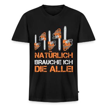 Motorsäge Spruch Kettensäge Förster Wald Holz Baum - Männer Premium Bio T-Shirt mit V-Ausschnitt - Schwarz - Vorne - Nico (187cm)