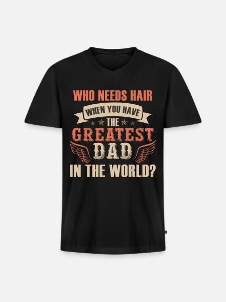 Greatest Dad Father's Day - Men's Premium Organic T-shirt with V-neck - black