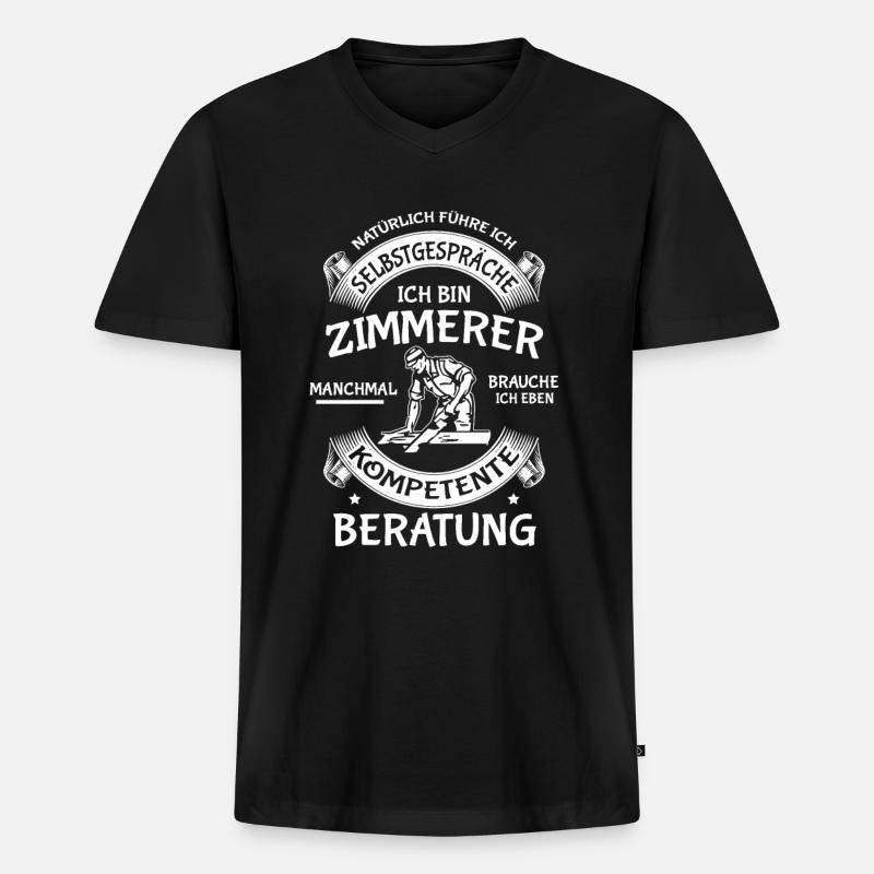 Zimmerer Spruch Zimmermann Schreiner Dachdecker - Männer Premium Bio T-Shirt mit V-Ausschnitt - Schwarz