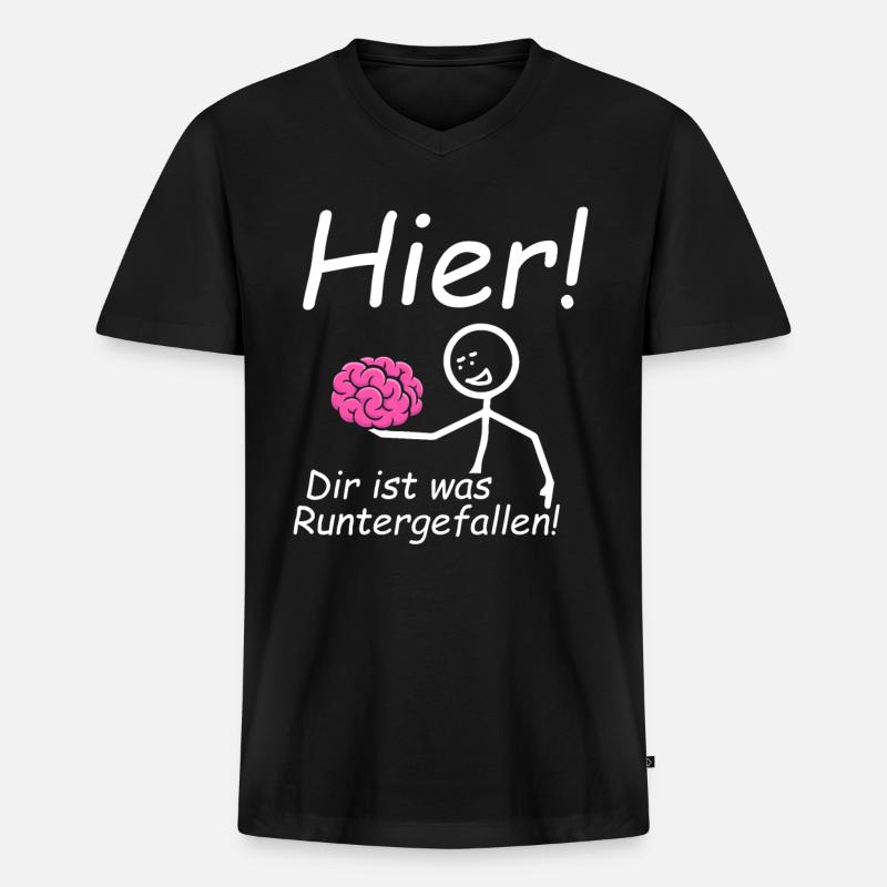 Dir ist was runtergefallen Gehirn - Männer Premium Bio T-Shirt mit V-Ausschnitt - Schwarz